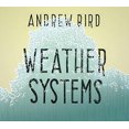 thumbnail image 2 of Andrew Bird - Systèmes météorologiques [CD], 2 of 2