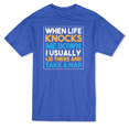 thumbnail image 1 of When Life Knocks Me Down I Usually Lie There And Take A Nap Men's Blue T-shirt, 1 of 1