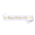 thumbnail image 1 of Happy Mother's Day World's Best Mom Sash [Bag] [White+A], 1 of 1