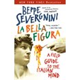 thumbnail image 2 of Bella Figura, Beppe Severgnini Paperback, 2 of 4