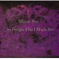 thumbnail image 1 of Mazzy Star - So Tonight That I Might See (vinyl), 1 of 1