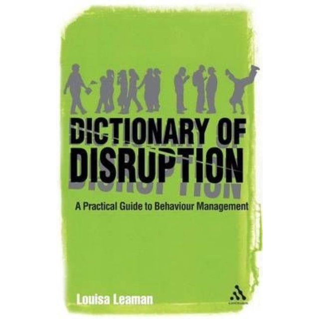 Le Dictionnaire de la Disruption: Guide Pratique de Gestion des Comportements