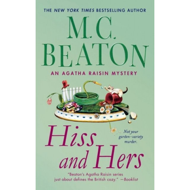Hiss and Hers: An Agatha Raisin Mystery (Agatha Raisin)