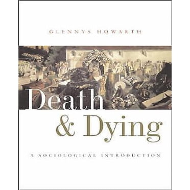 Death and Dying: une Introduction Sociologique