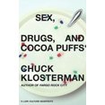 thumbnail image 3 of Sex, Drugs, and Cocoa Puffs, 3 of 3