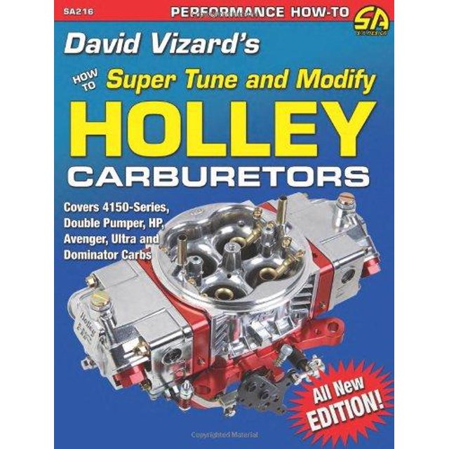 David Vizard's How to Super Tune and Modify Holley Carburetors (Performance How-To)