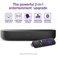 thumbnail image 3 of Roku Streambar 4K/HD/HDR Streaming Media Player & Premium Audio, All In One, Includes Roku Voice Remote, 3 of 16