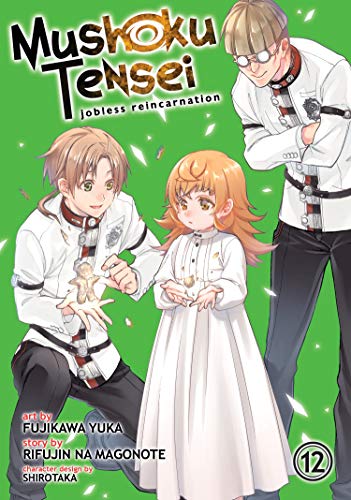 Mushoku Tensei: Réincarnation Sans Travail (Manga) Vol. 12 (Mushoku Tensei : Réincarnation Sans Travail (Manga) (12))