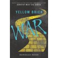 thumbnail image 2 of Yellow Brick War (Dorothy Must Die, Bk.3), 2 of 3