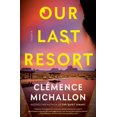 thumbnail image 1 of Our Last Resort, Book , (Trade paperback), 1 of 3