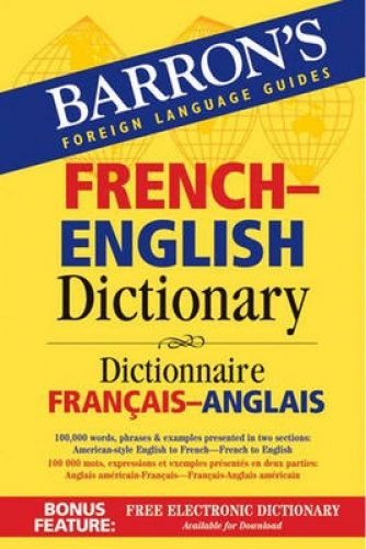 Barron's Dictionnaire Français-Anglais : Dictionnaire Français-Anglais