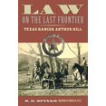 thumbnail image 1 of Law on the Last Frontier : Texas Ranger Arthur Hill (Liberté et Justice Américaines), 1 of 3