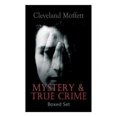 thumbnail image 1 of MYSTERY & TRUE CRIME Boxed Set: Through the Wall, Possessed, The Mysterious Card, The Northampton Bank Robbery, The Pollock Diamond Robbery, American Exchange Bank Robbery..., 1 of 1