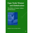 thumbnail image 2 of Cape Verdean Femmes et Mondialisation: la Politique du Genre, de la Culture et de la Résistance, 2 of 3