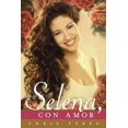 thumbnail image 1 of Para Selena, con amor / à Selena, avec Amour, Chris Perez Broché, 1 of 2