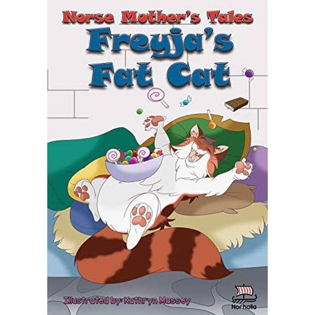 Norse Mother's Tales: Freyja's Fat Cat
