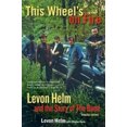 thumbnail image 2 of This Wheel's on Fire, Levon Helm Paperback, 2 of 3