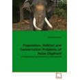 thumbnail image 1 of Problèmes de Population, Habitat et Conservation de l'Éléphant Asiatique, 1 of 2