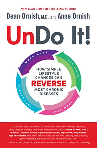 Undo It!: Comment des Changements de Style de Vie Simples Peuvent Inverser la Plupart des Maladies Chroniques, Couverture Rigide - 2019