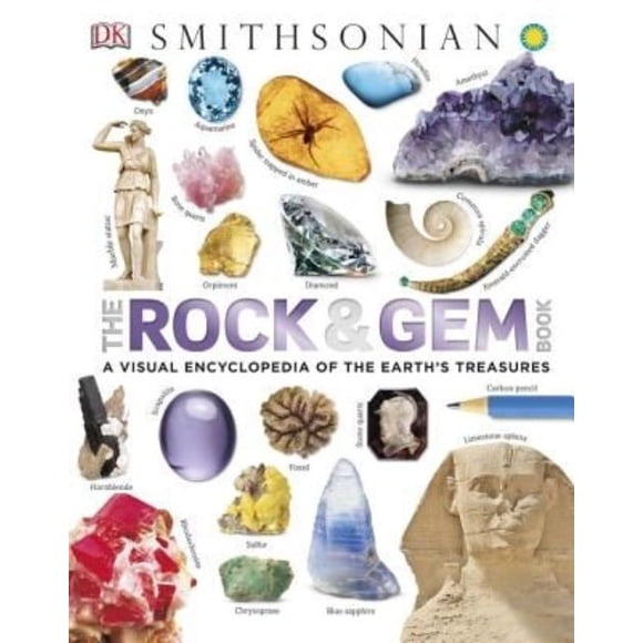 The Rock and Gem Book: And Other Treasures of the Natural World