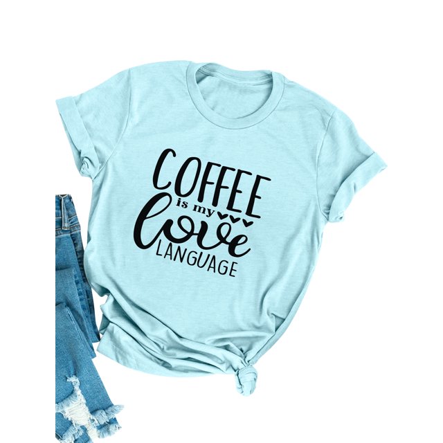 Hauts à Enfiler Imprimés Lettre "le Café Est Mon Amour" pour Femmes