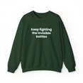 thumbnail image 4 of "Keep Fighting the Invisible Battles" -Premium Crewneck Sweatshirts, 4 of 6