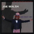 thumbnail image 1 of Joe Walsh - Look What I Did!: The Joe Walsh Anthology, 1 of 1