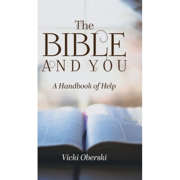 The Bible and You: A Handbook of Help