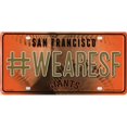 thumbnail image 1 of San Francisco Giants #WeAreSF Metal License Plate, 1 of 1