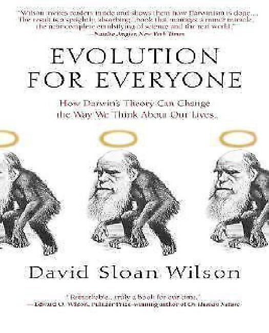 L'évolution pour Tous: Comment la Théorie de Darwin Peut Changer Notre Façon de Penser Nos Vies