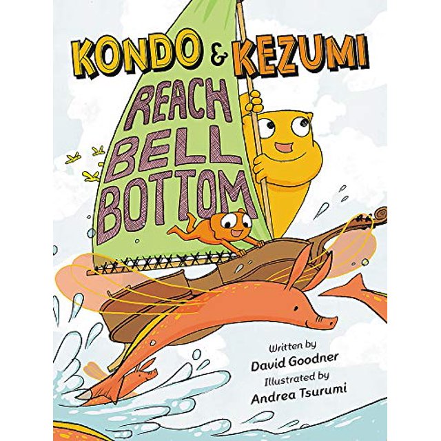 Reach Bell Bottom (Kondo & Kezumi, Bk. 2)