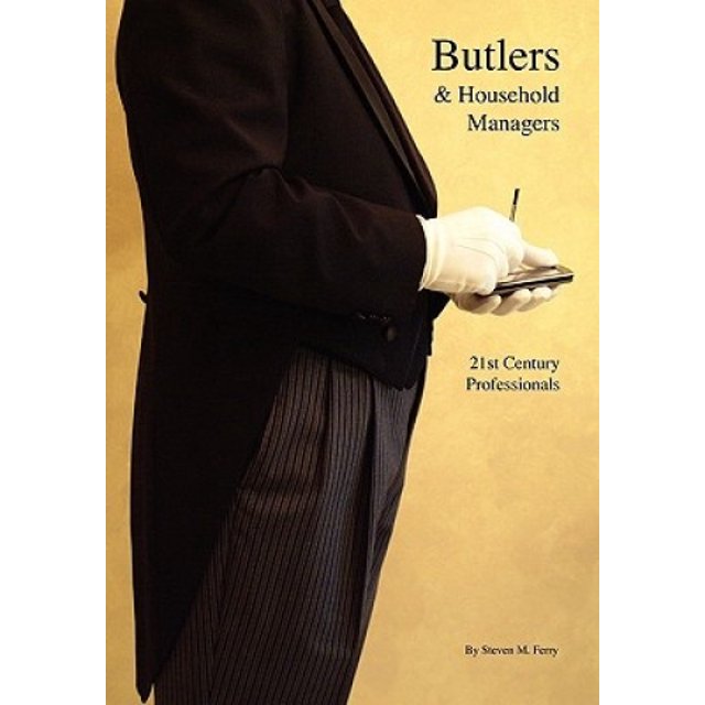 Butlers & Gestionnaires Domestiques: Professionnels du 21e Siècle