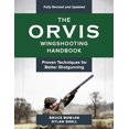 thumbnail image 2 of The Orvis Wingshooting Handbook, Fully Revised and Updated: Proven Techniques For Better Shotgunning, 2 of 3