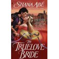 thumbnail image 2 of The Truelove Bride: A Novel, 2 of 3