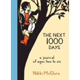 thumbnail image 1 of Les 1000 Prochains Jours : un Journal des Âges de Deux à Six Ans, 1 of 1