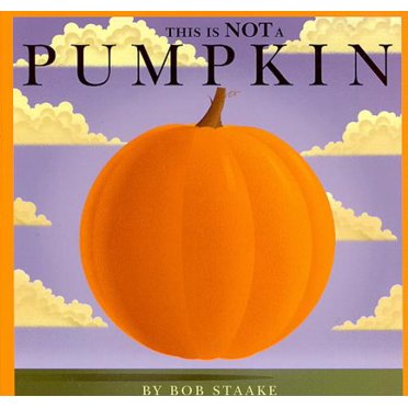 Ceci n'Est Pas une Citrouille par Bob Staake
