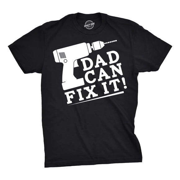 Mens Dad Can Fix It T Shirt Funny Power Tools Fathers Day Tee for Guys (Black) - L