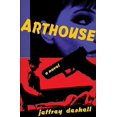 thumbnail image 2 of Arthouse: A Novel, 2 of 2