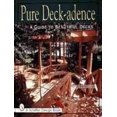 thumbnail image 2 of Pure Deck-Adence: un Guide pour de Beaux Ponts, 2 of 2