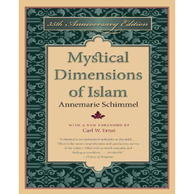 Mystical Dimensions of Islam, 35th Anniversary Ed