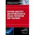 thumbnail image 5 of Decision Analytics and Optimization in Disease Prevention and Treatment (Wiley Series in Operations Research and Management Science), 5 of 5