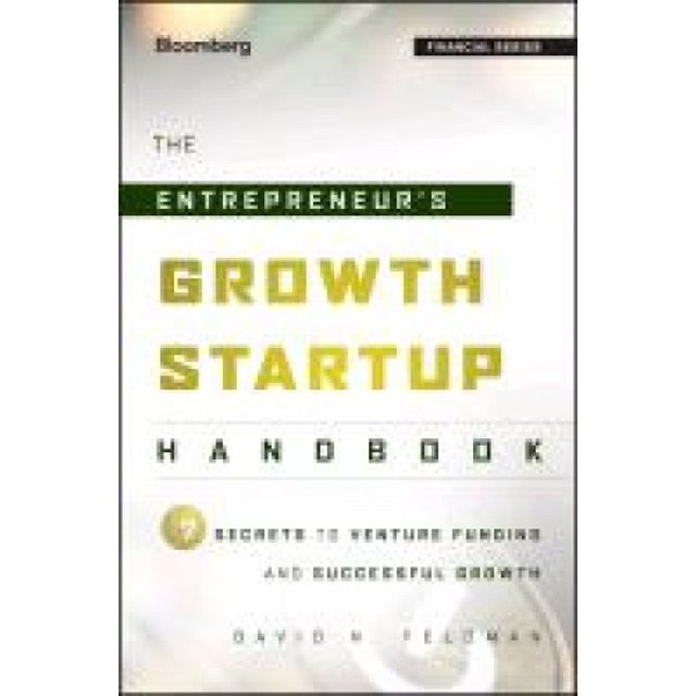 Le Guide de la Croissance des Entrepreneurs: 7 Secrets pour un Financement d'Entreprise et une Croissance Résistante