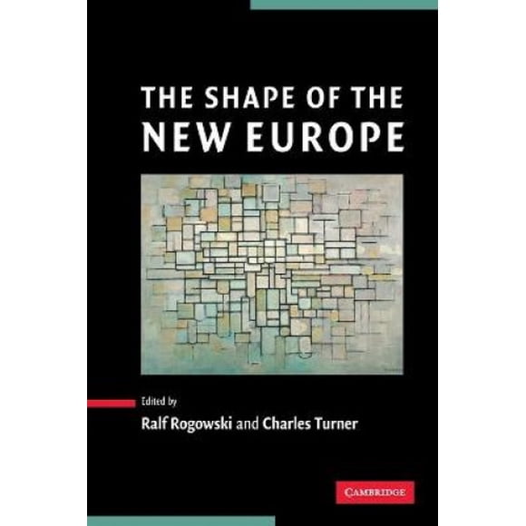 Rogowski, R: Forme de la Nouvelle Europe