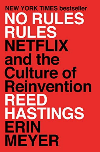Pas de Règles, Netflix et la Culture de la Réinvention
