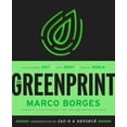 thumbnail image 1 of The Greenprint : Régime à Base de Plantes, Meilleur Corps, Meilleur Monde 1ère Édition, 1 of 3