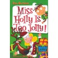 thumbnail image 2 of Miss Holly Is Too Jolly! (My Weird School, Bk. 14), 2 of 2