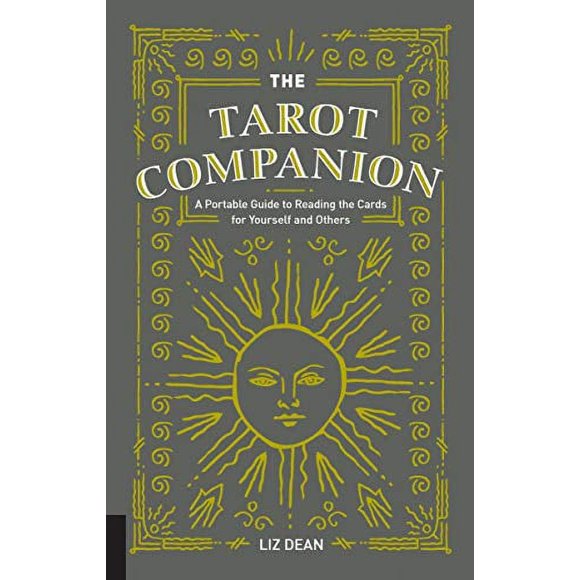 Le Compagnon de Tarot: un Guide Portable pour Lire les Cartes pour Vous-Même et les Autres