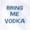 Bring Me Vodka, variant on Sock Snob - Unisex Cotton Novelty Bring Me Beer & Vodka Socks