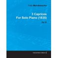 thumbnail image 2 of 3 Caprices par Felix Mendelssohn pour Piano Solo (1835) Op.33, 2 of 2