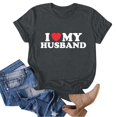 thumbnail image 4 of LUOGENLI T-shirts pour Femme pour Femmes Femmes Amusant Imprimé de Lettres J'aime Mon Mari Mode Décontractée Manches Courtes Col Rond T-Shirt T-shirts pour Femmes T-shirts Graphiques TTG Grande Taille Fête de la Saint-Patrick Gris P, 4 of 5